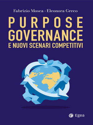 cover image of Purpose governance e i nuovi scenari competitivi